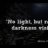 Darkness